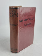 No Man's Land, 'Sapper' (Herman Cyril McNeile) — 1st Edition