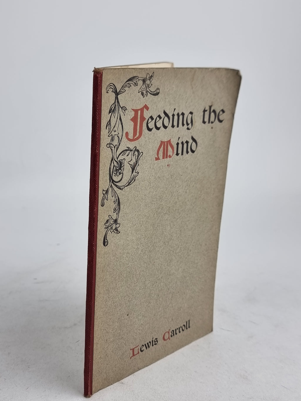 Feeding the Mind, Lewis Carroll — 1st Edition