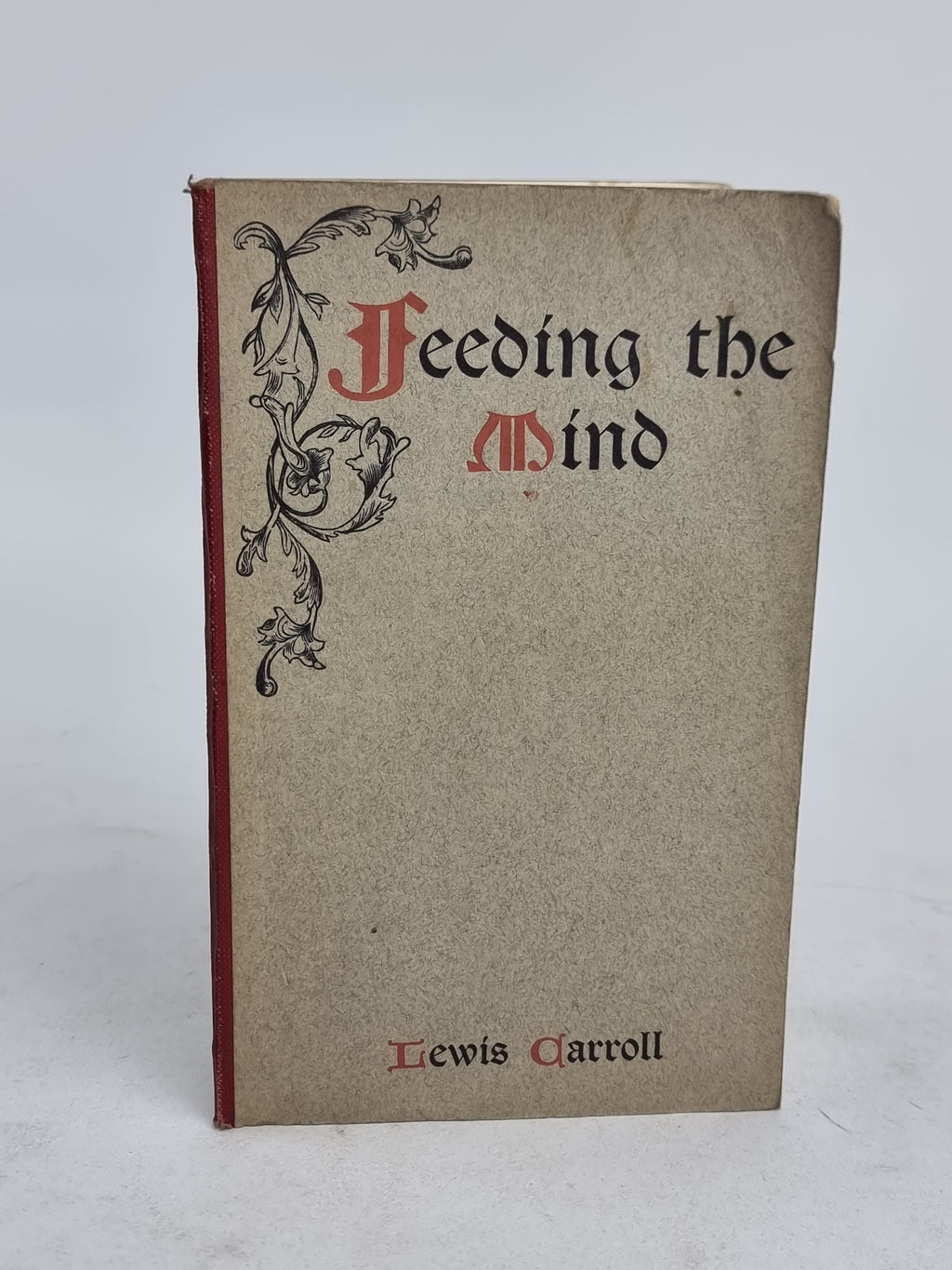 Feeding the Mind, Lewis Carroll — 1st Edition
