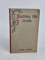 Feeding the Mind, Lewis Carroll — 1st Edition