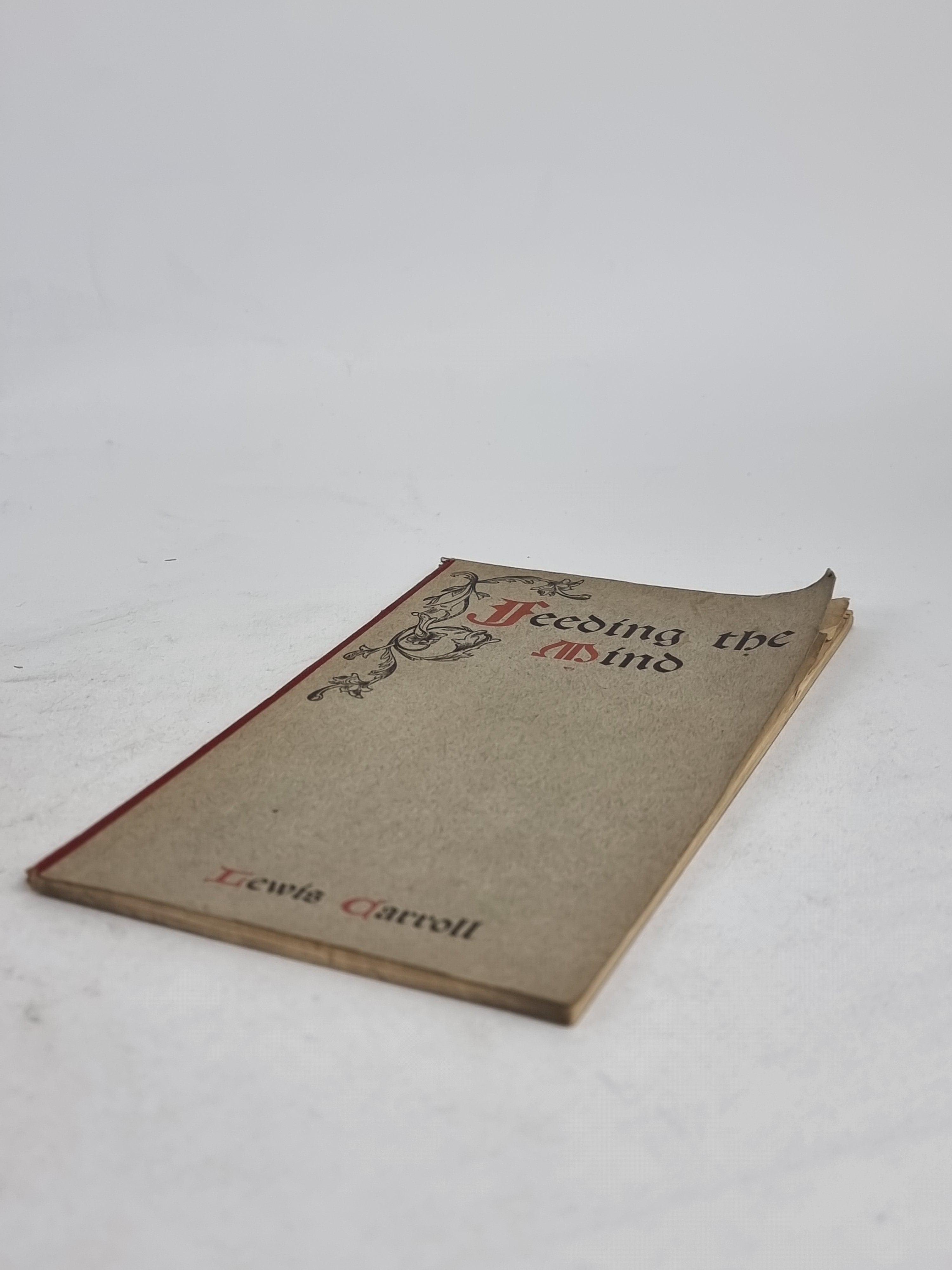 Feeding the Mind, Lewis Carroll — 1st Edition
