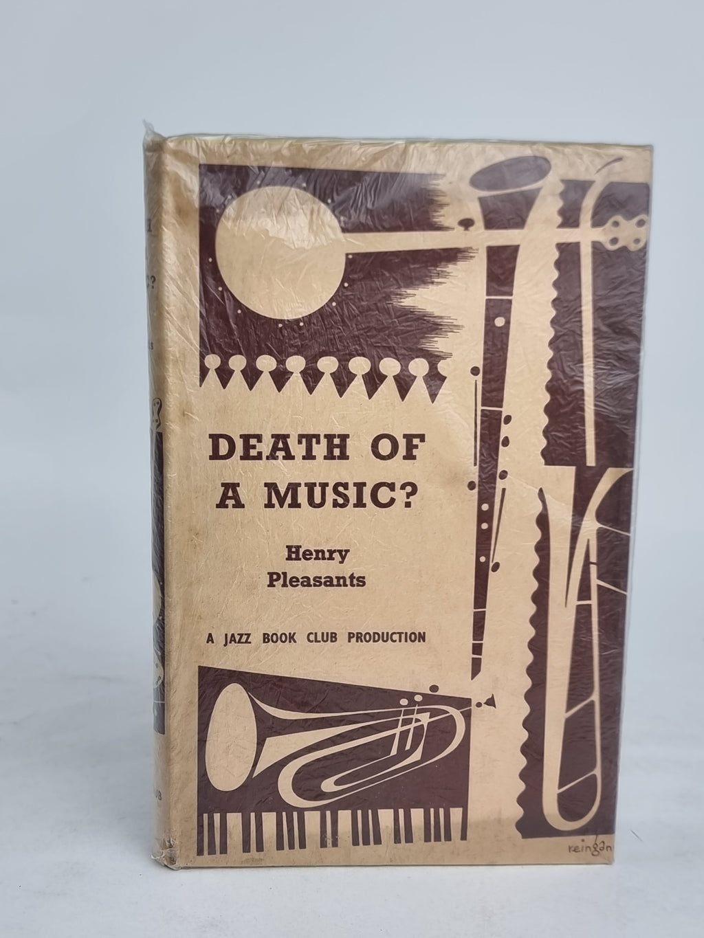 Death of a Music? The Decline of the European Tradition and the Rise of Jazz, Henry Pleasants