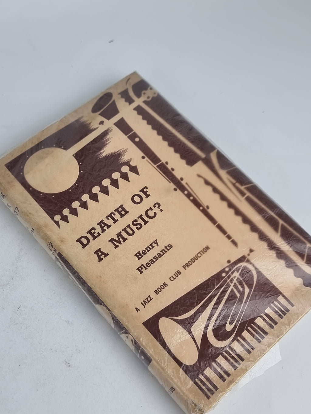 Death of a Music? The Decline of the European Tradition and the Rise of Jazz, Henry Pleasants