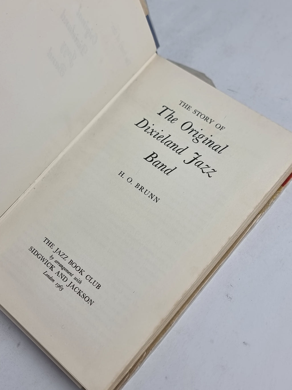 The Story of the Original Dixieland Jazz Band, H. O. Brunn — Jazz Book Club Ed