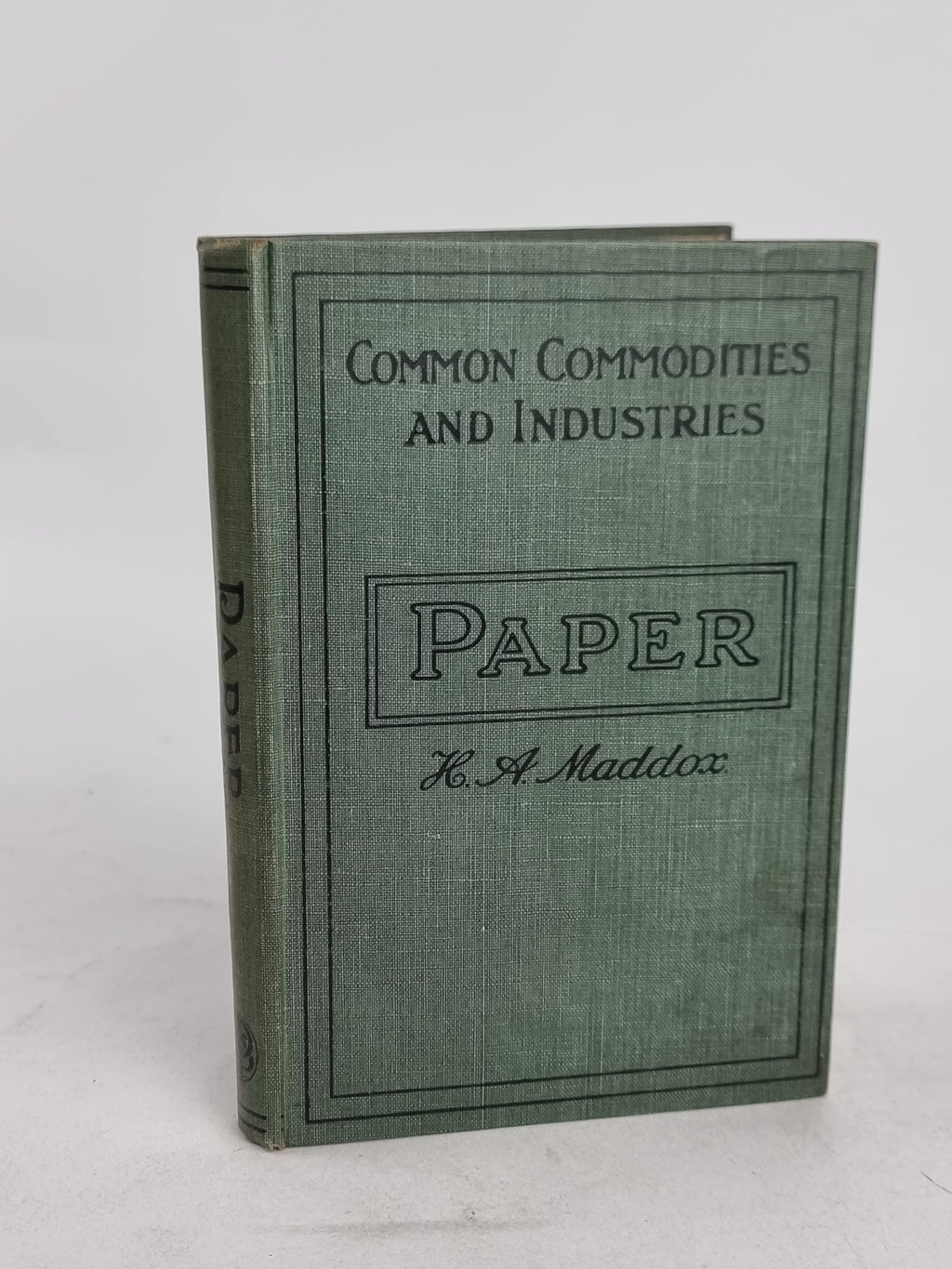 Paper: Its History, Sources, and Manufacture, H. A. Maddox — 3rd Edition