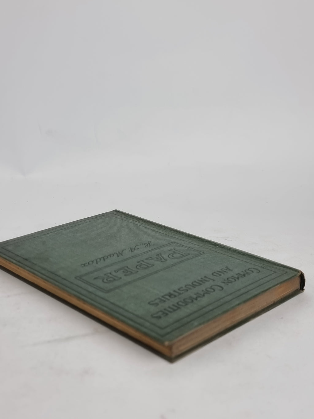 Paper: Its History, Sources, and Manufacture, H. A. Maddox — 3rd Edition