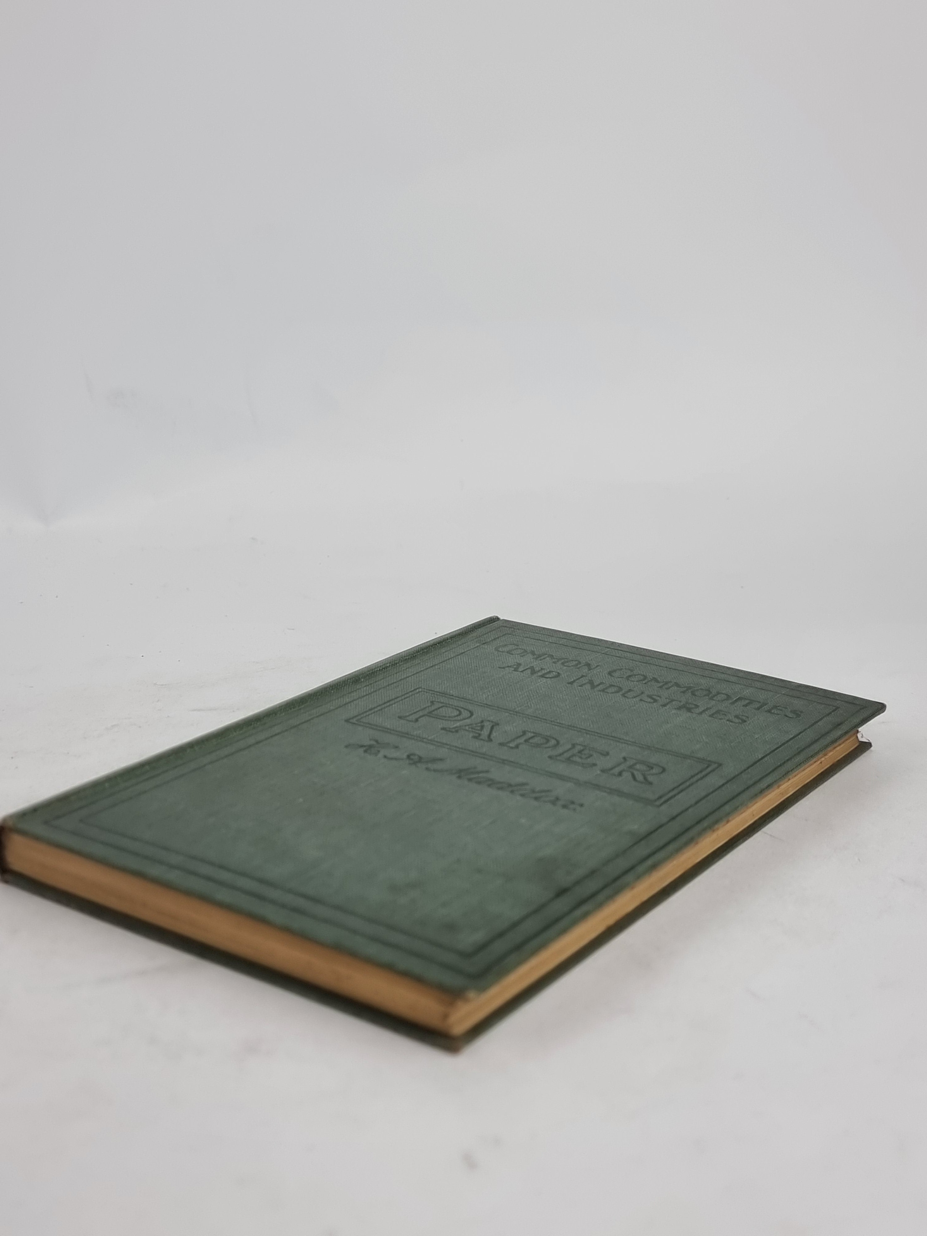 Paper: Its History, Sources, and Manufacture, H. A. Maddox — 3rd Edition