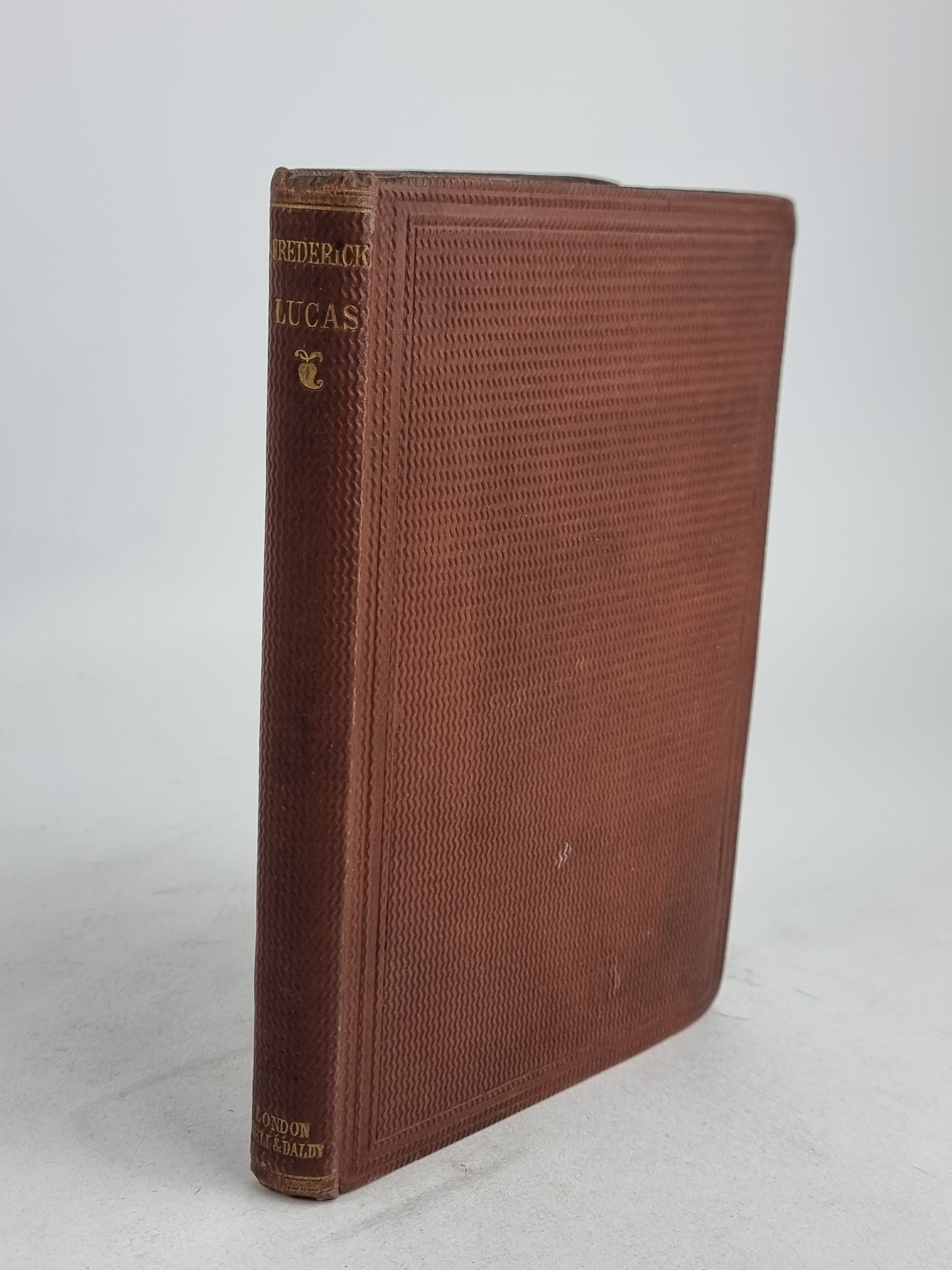 Frederick Lucas: A Biography, Christopher James Riethmüller — 1st Edition