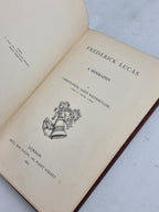 Frederick Lucas: A Biography, Christopher James Riethmüller — 1st Edition