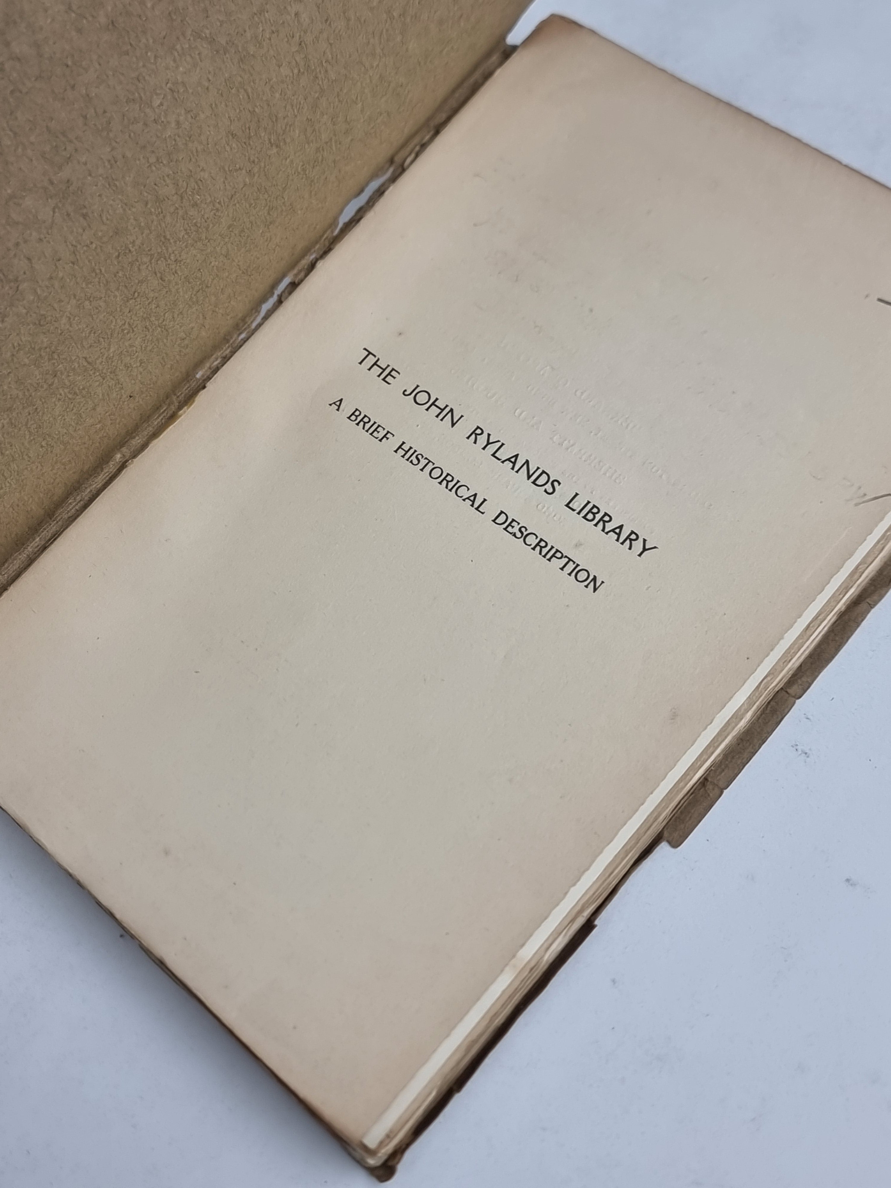 The John Rylands Library Manchester: A Brief Historical Description of the Library and Its Contents