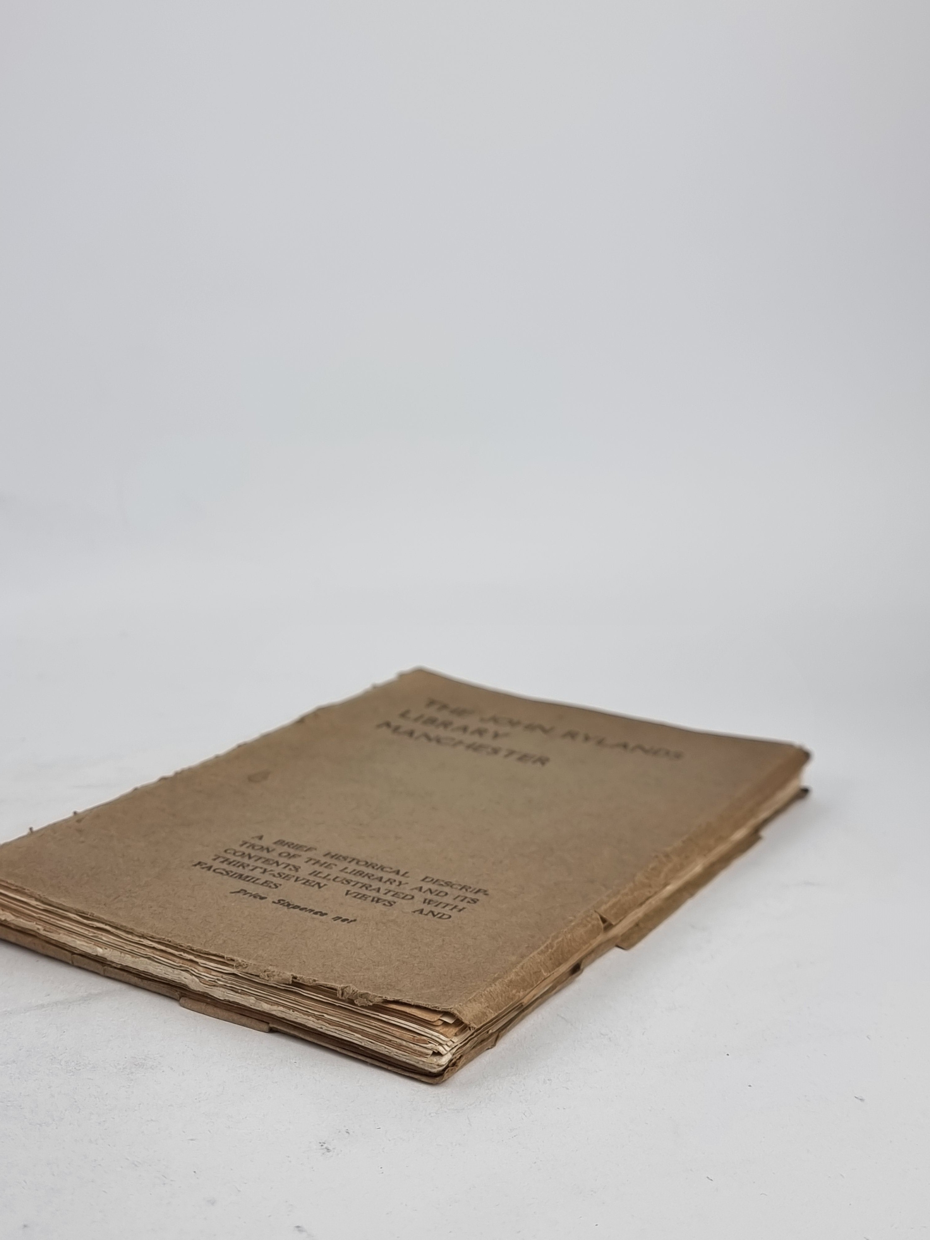The John Rylands Library Manchester: A Brief Historical Description of the Library and Its Contents