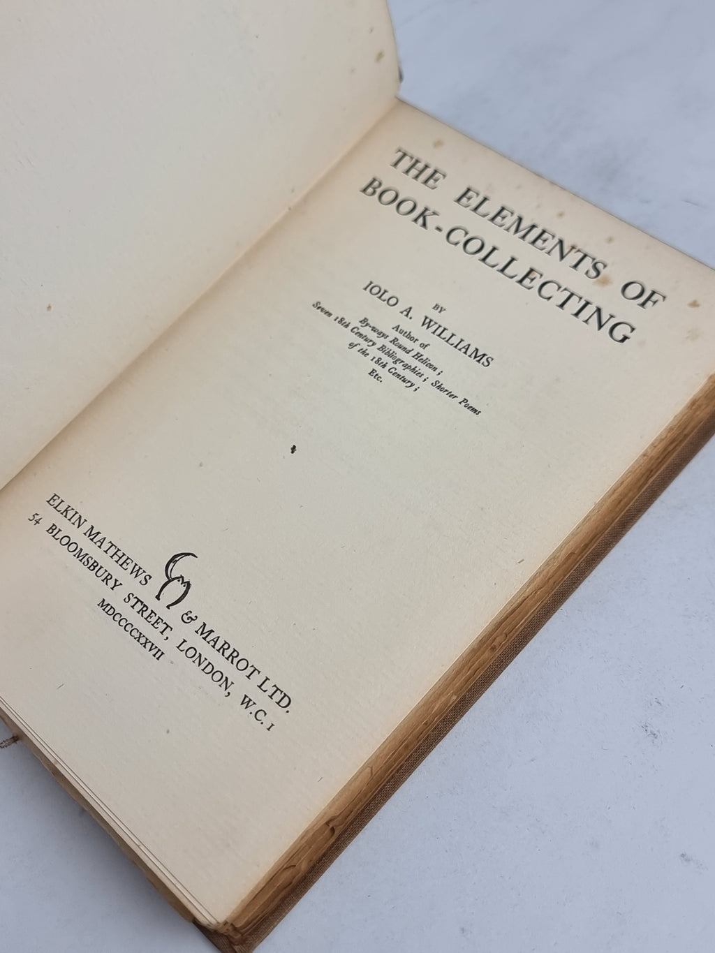 The Elements of Book-Collecting, Iolo A. Williams — 1st Edition