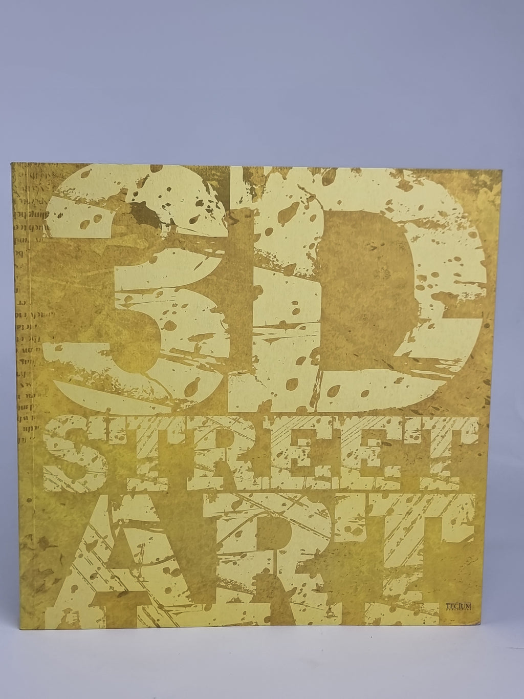 3D Street Art, Birgit Krols (Editor) — 1st Edition