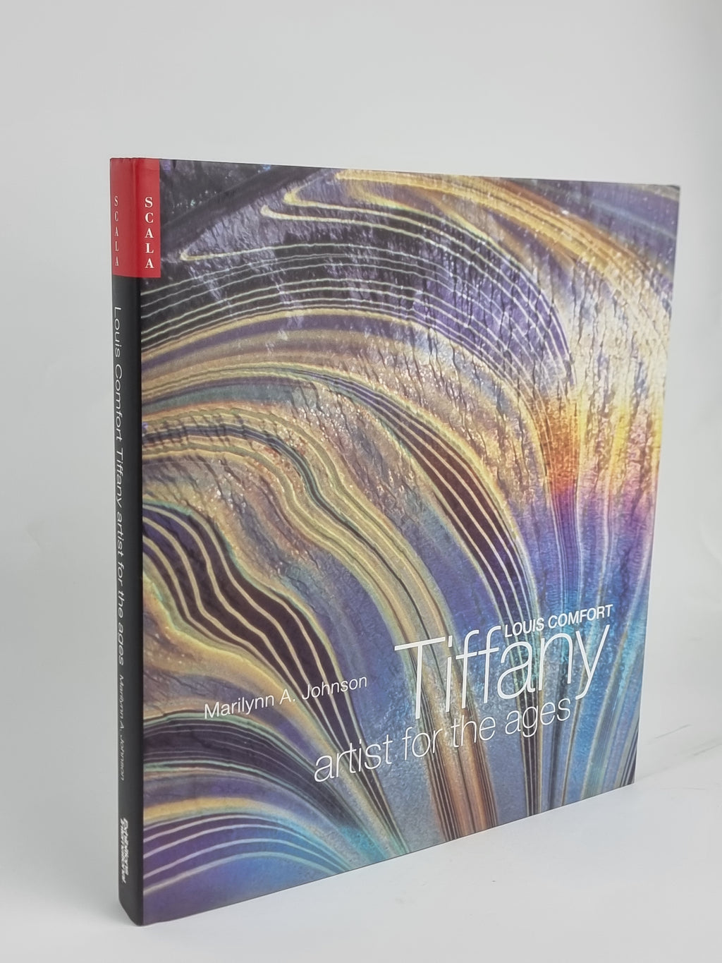 Louis Comfort Tiffany: Artist for the Ages, Marilynn A. Johnson — 1st Edition