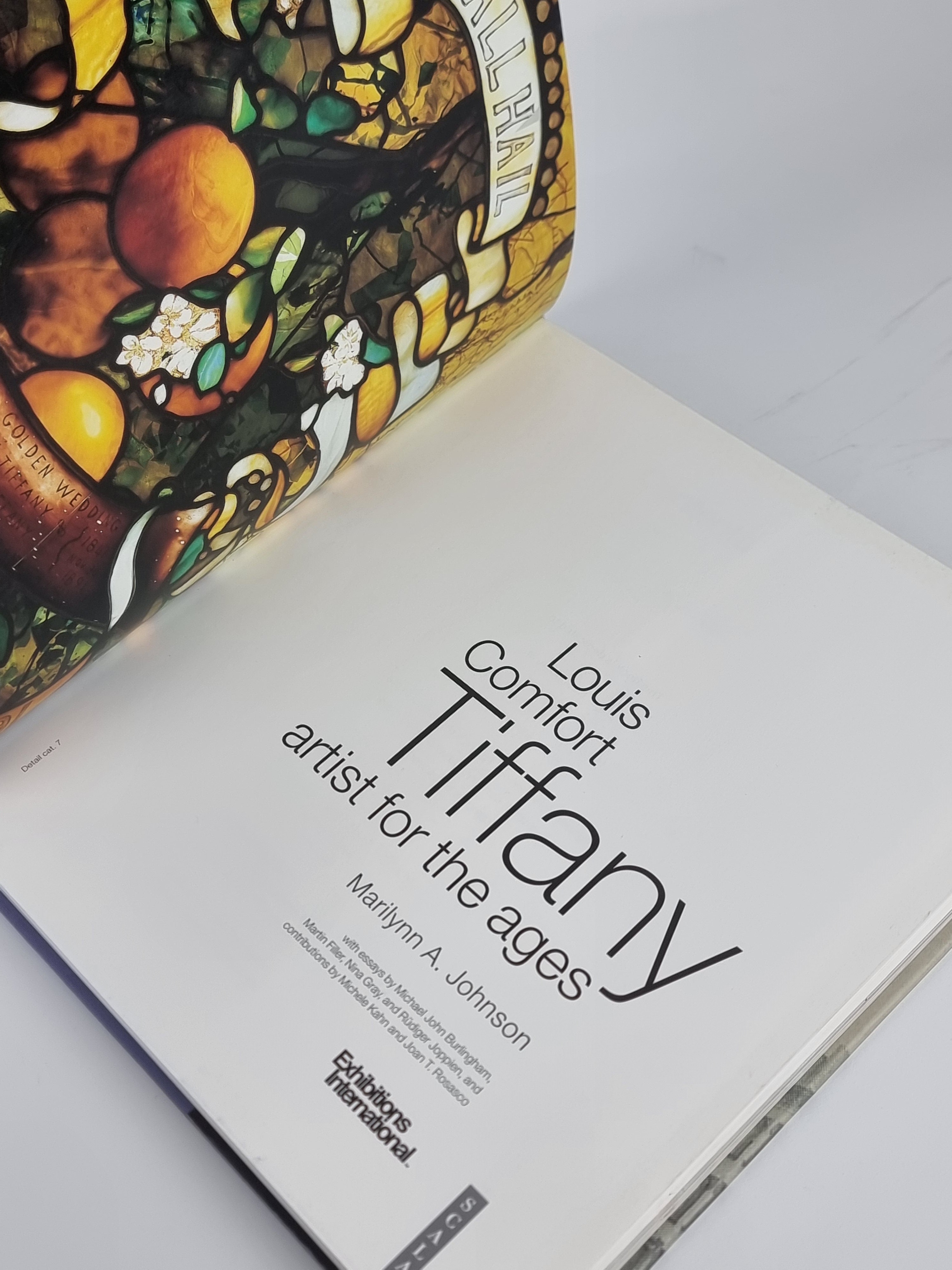 Louis Comfort Tiffany: Artist for the Ages, Marilynn A. Johnson — 1st Edition