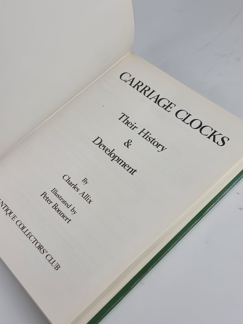 Carriage Clocks: Their history and development, Charles Allix — 1st Edition
