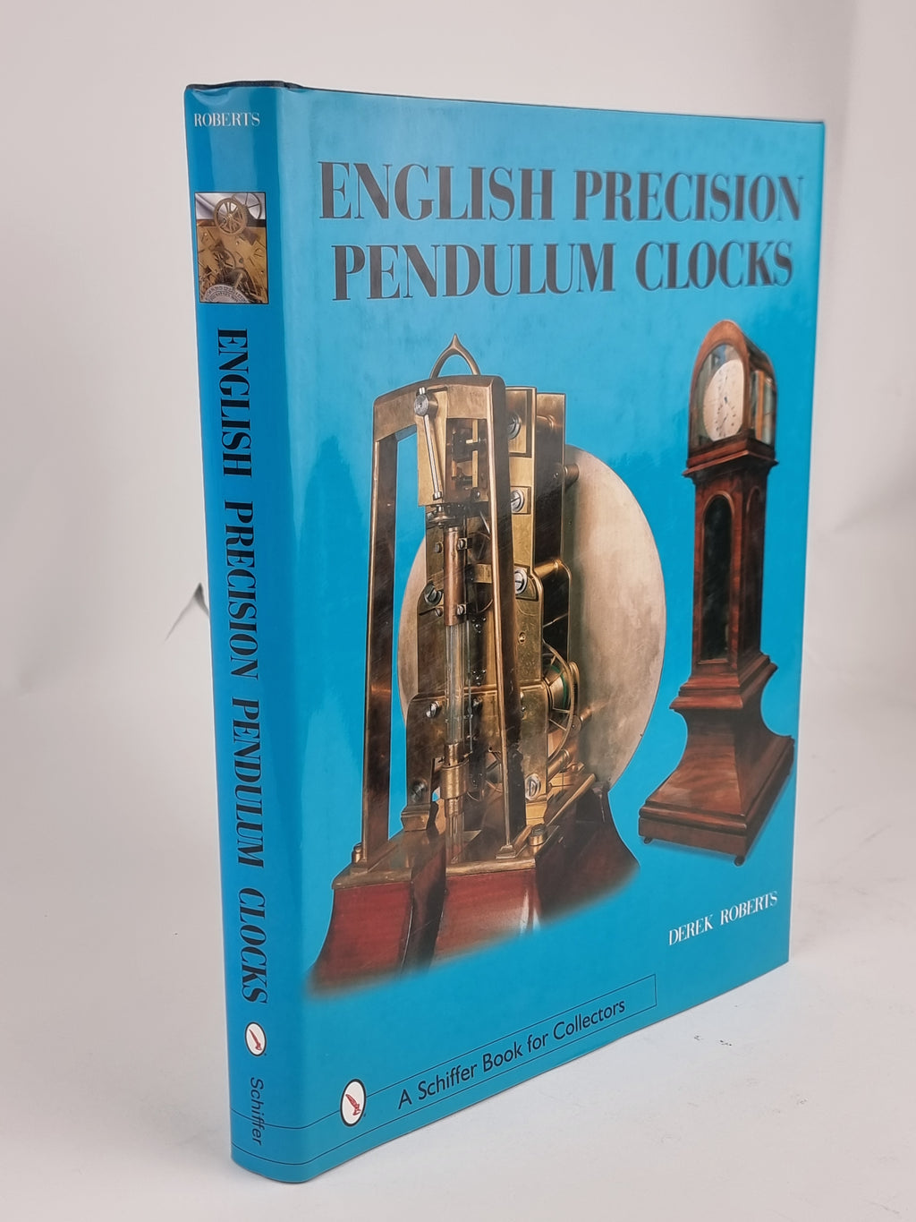 English Precision Pendulum Clocks, Derek Roberts — 1st Edition
