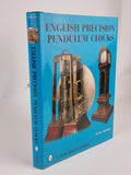 English Precision Pendulum Clocks, Derek Roberts — 1st Edition