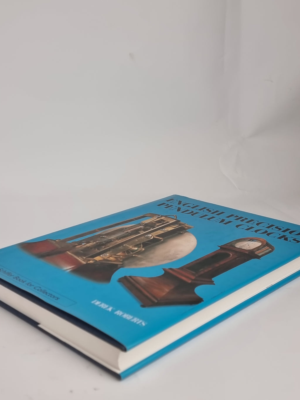 English Precision Pendulum Clocks, Derek Roberts — 1st Edition