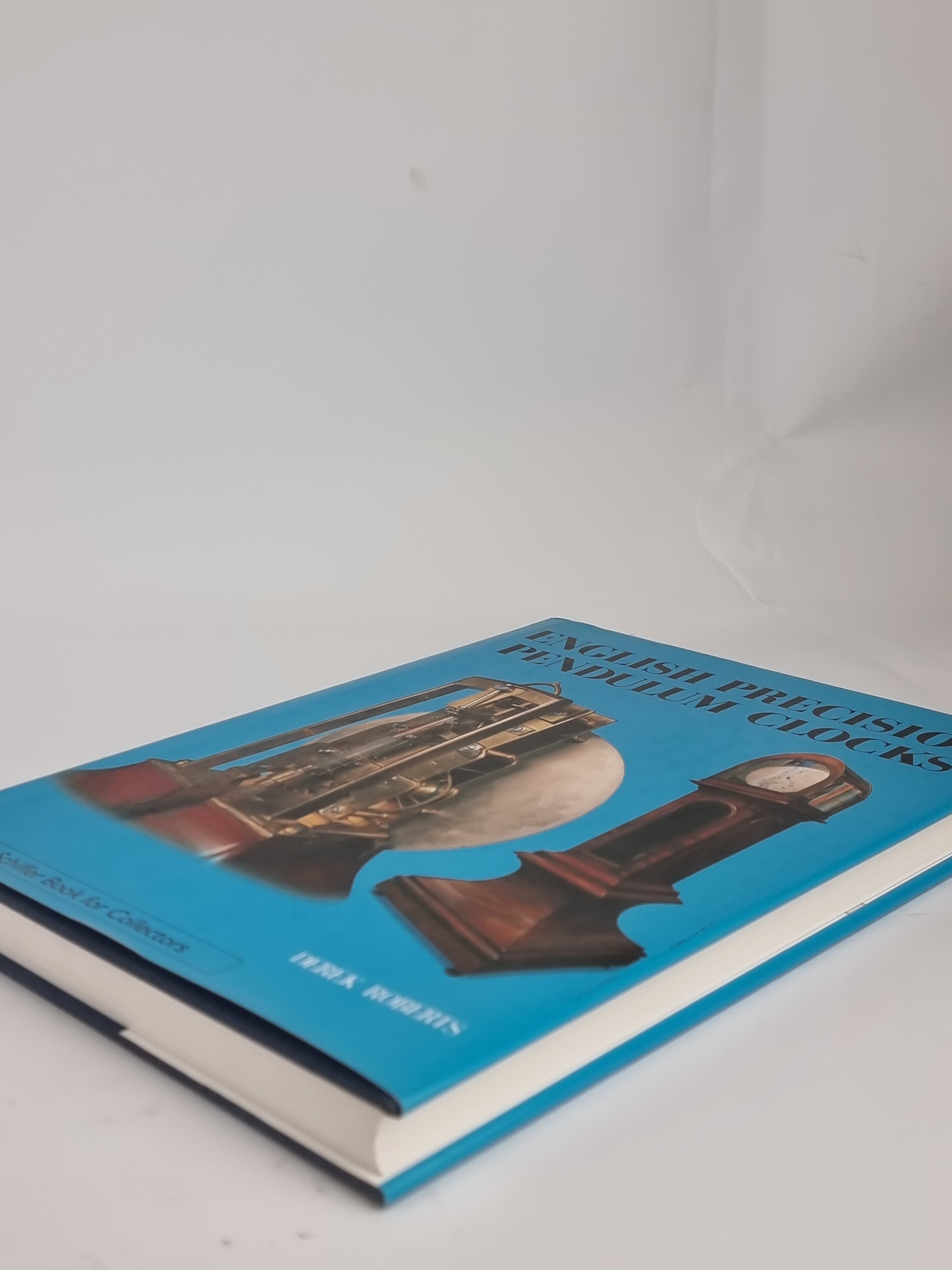 English Precision Pendulum Clocks, Derek Roberts — 1st Edition