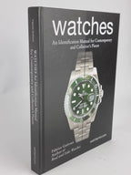 Watches: An Identification Manual for Contemporary and Collector's Pieces, Fabrice Guéroux