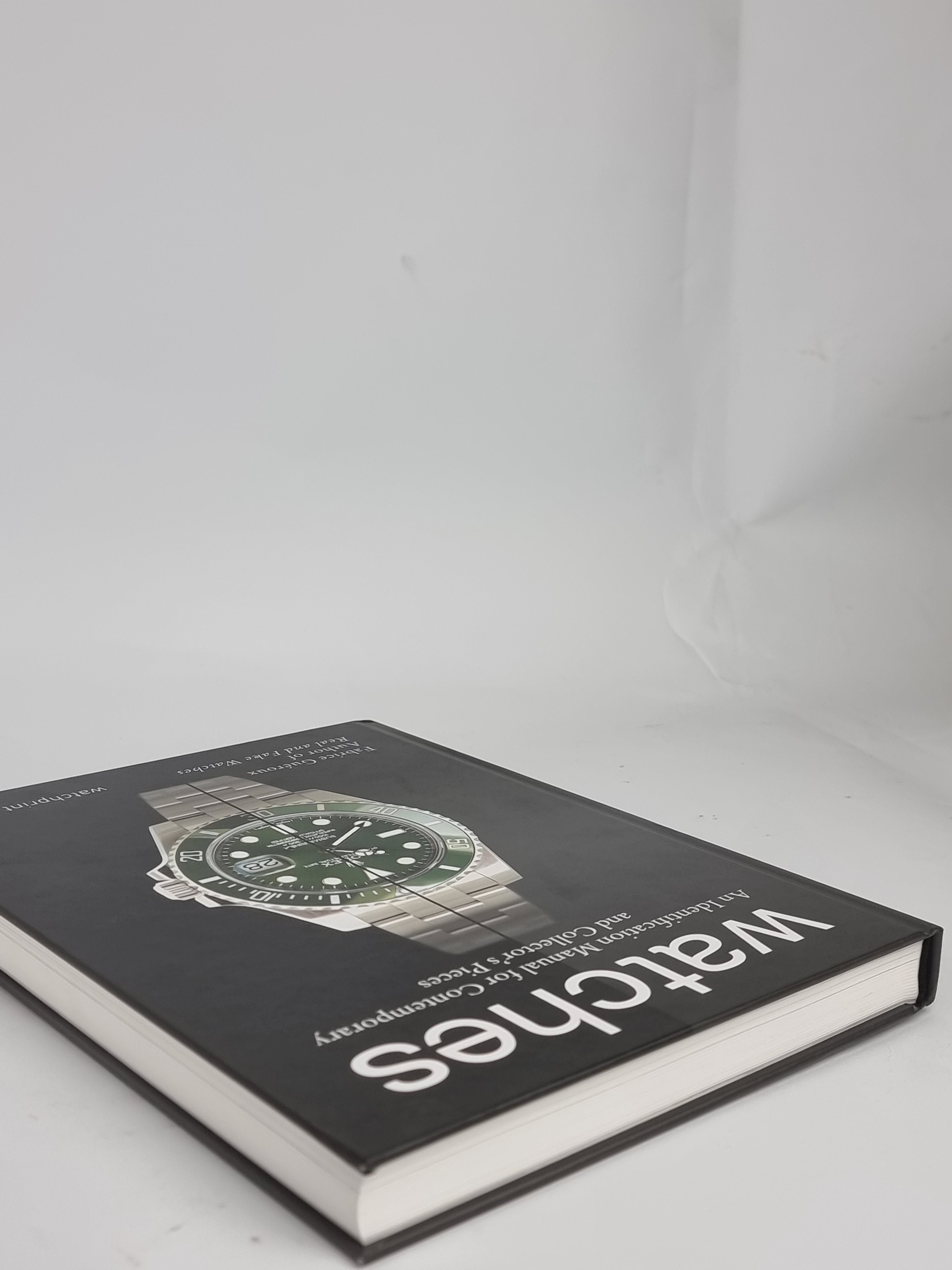 Watches: An Identification Manual for Contemporary and Collector's Pieces, Fabrice Guéroux