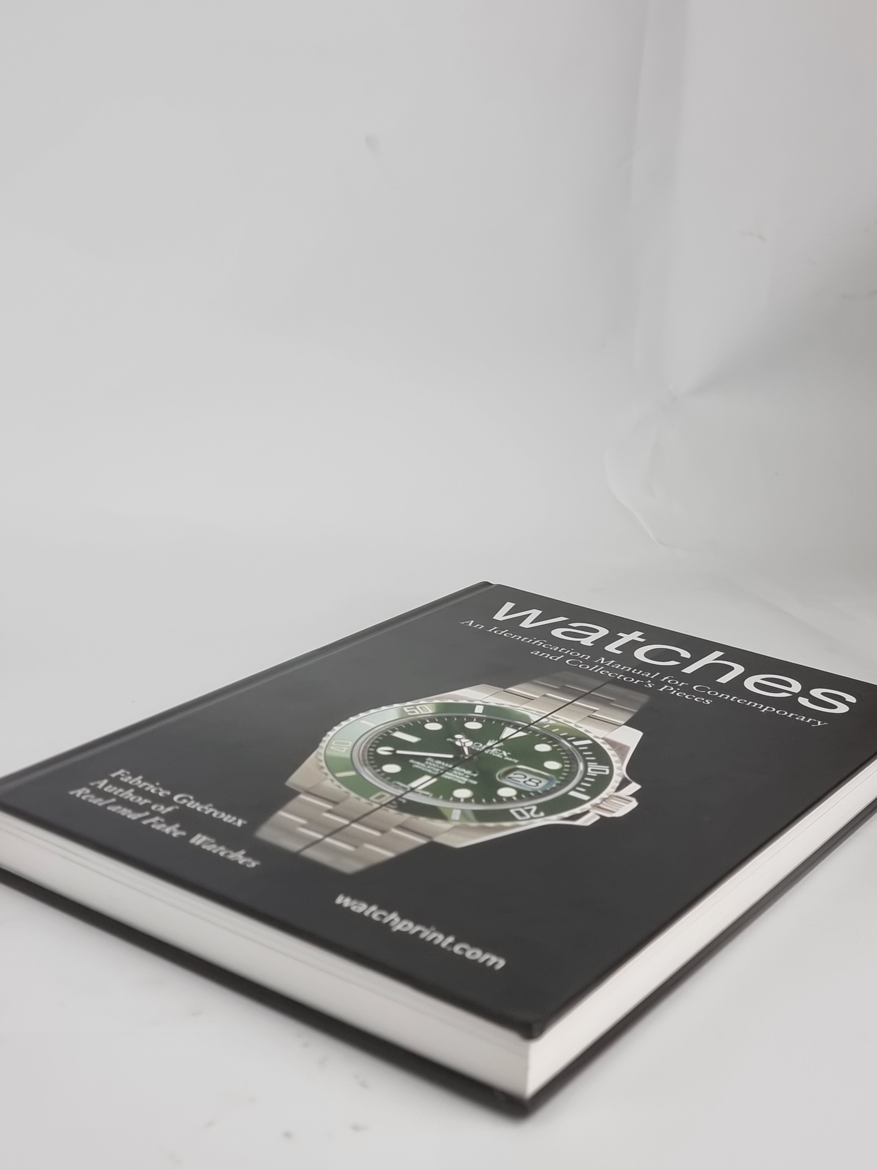 Watches: An Identification Manual for Contemporary and Collector's Pieces, Fabrice Guéroux