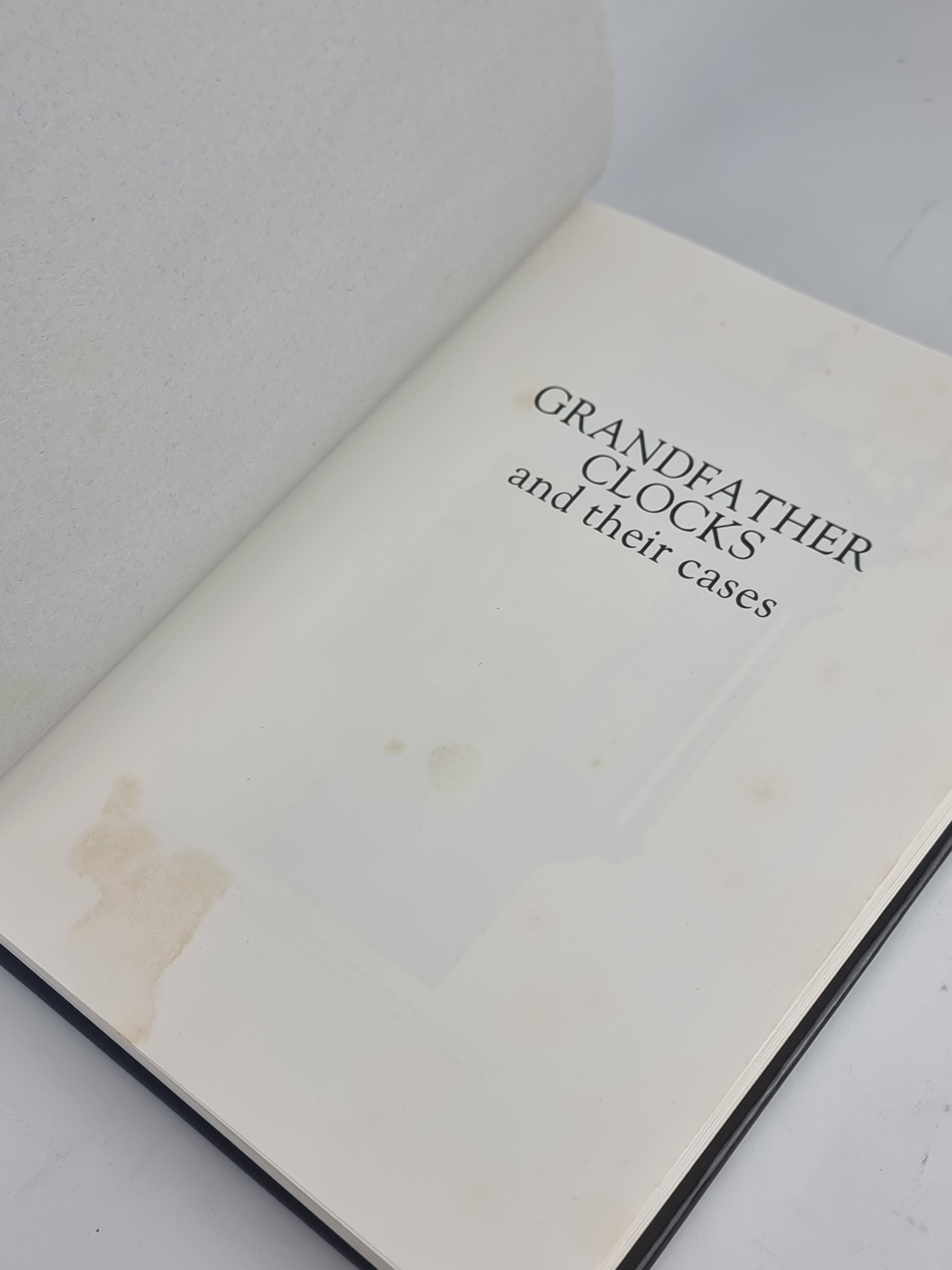 Grandfather Clocks and their Cases, Brian Loomes — 1989 Edition