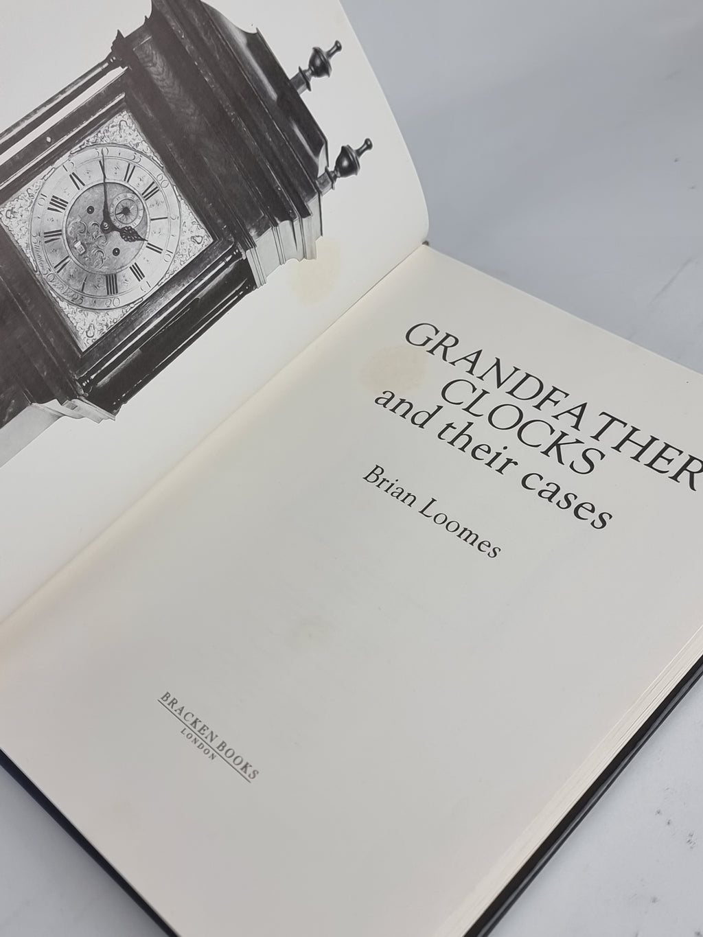 Grandfather Clocks and their Cases, Brian Loomes — 1989 Edition