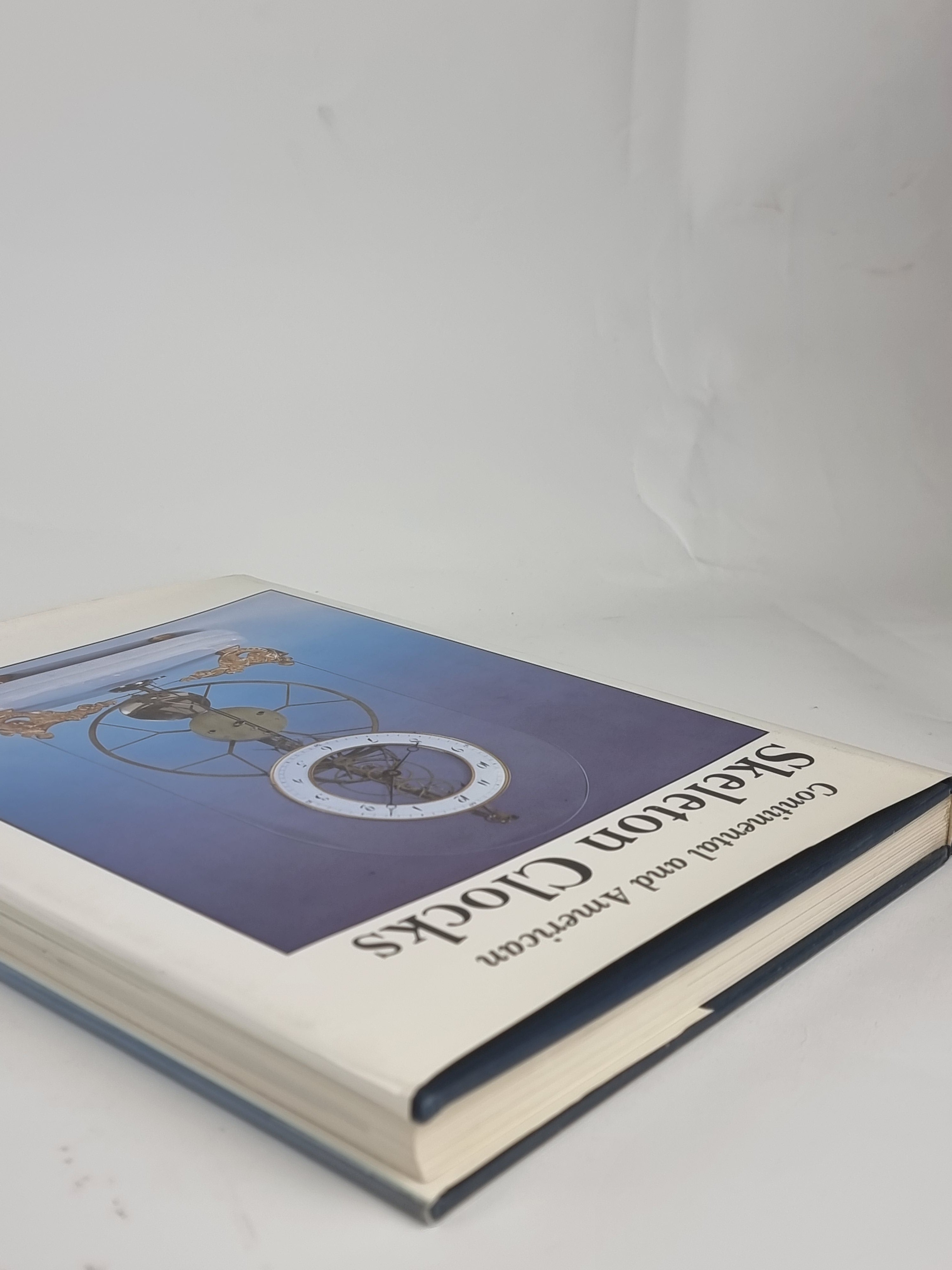 Continental and American Skeleton Clocks, Derek Roberts — 1st Edition