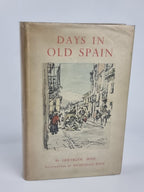 Days in Old Spain, by Gertrude Bone — 1st Edition