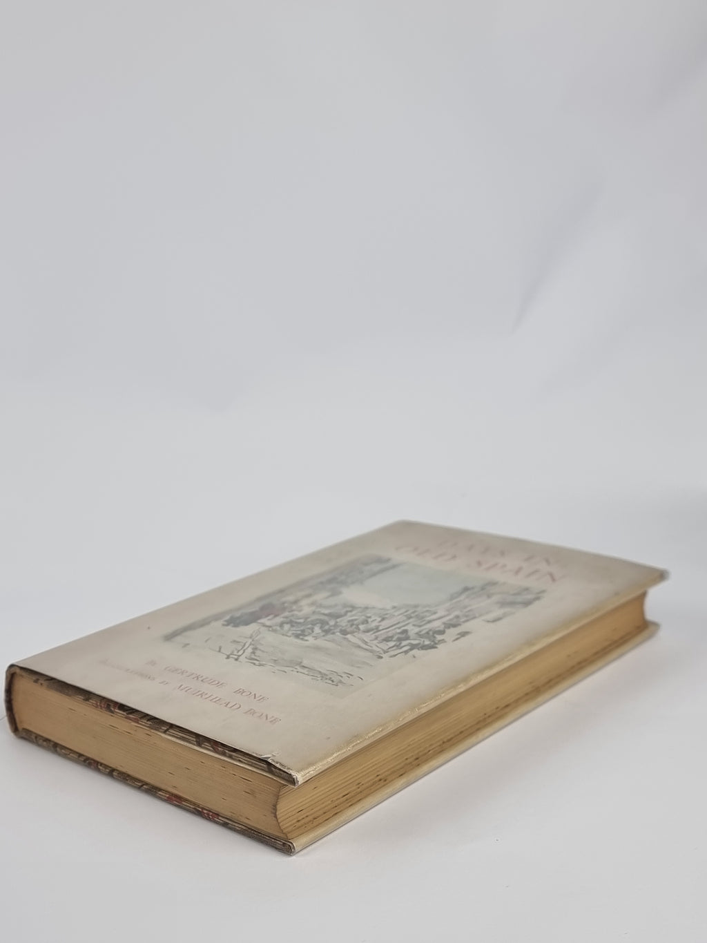 Days in Old Spain, by Gertrude Bone — 1st Edition
