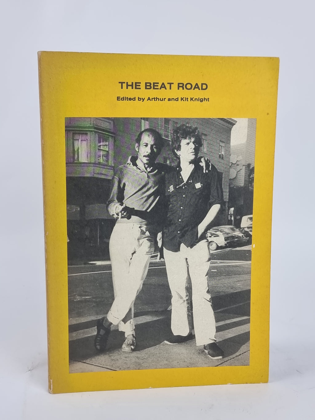 The Beat Road; Edited by Arthur and Kit Knight — 1st Edition