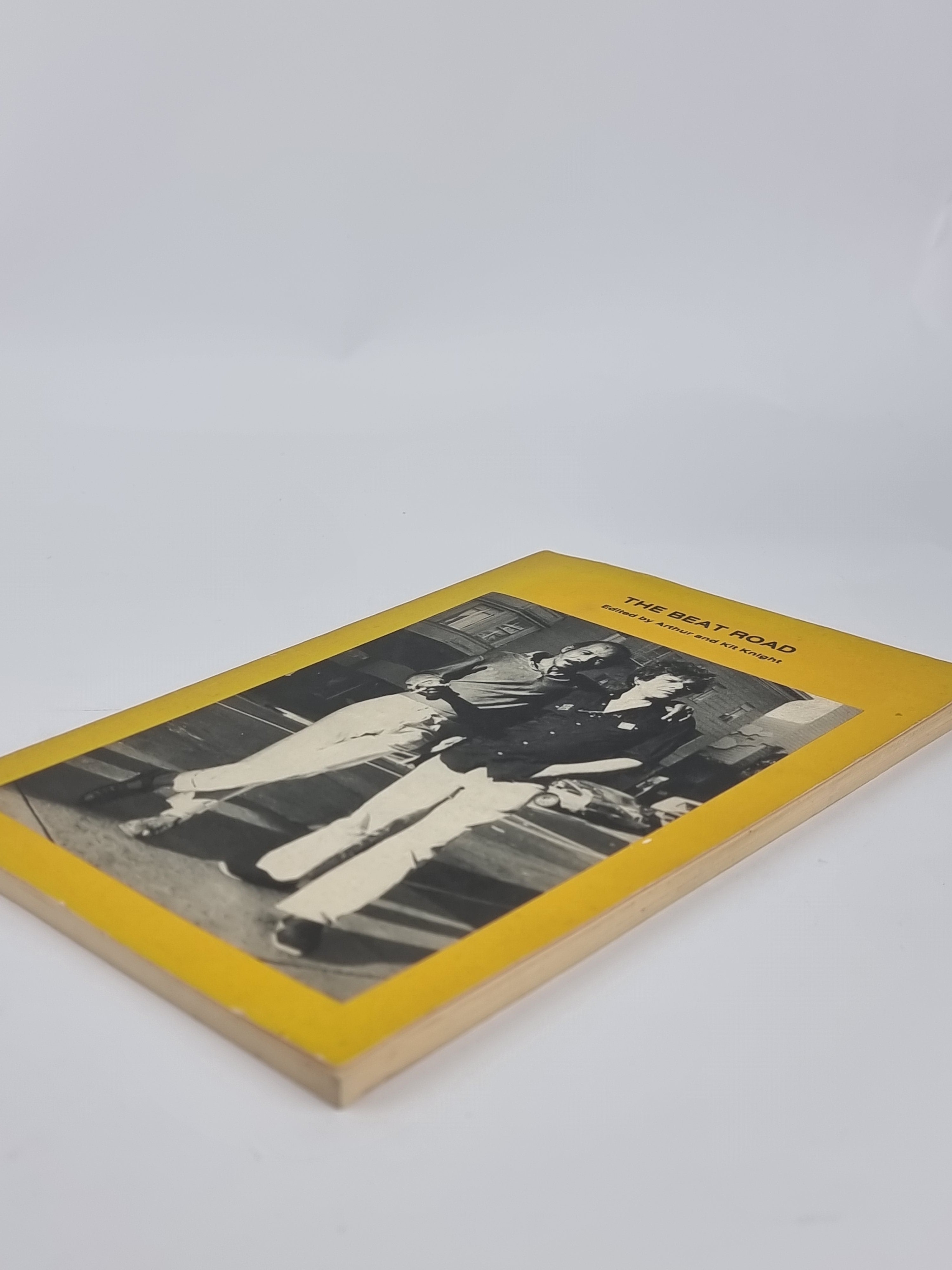 The Beat Road; Edited by Arthur and Kit Knight — 1st Edition