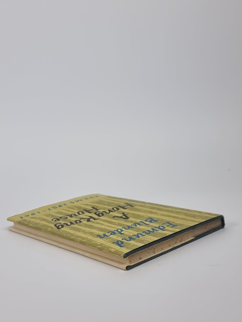 A Hong Kong House: Poems 1951-1961, Edmund Blunden — 1st Edition