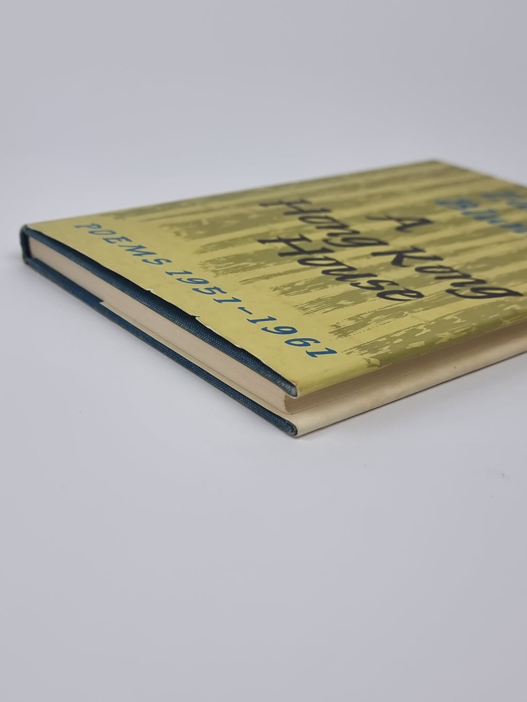 A Hong Kong House: Poems 1951-1961, Edmund Blunden — 1st Edition