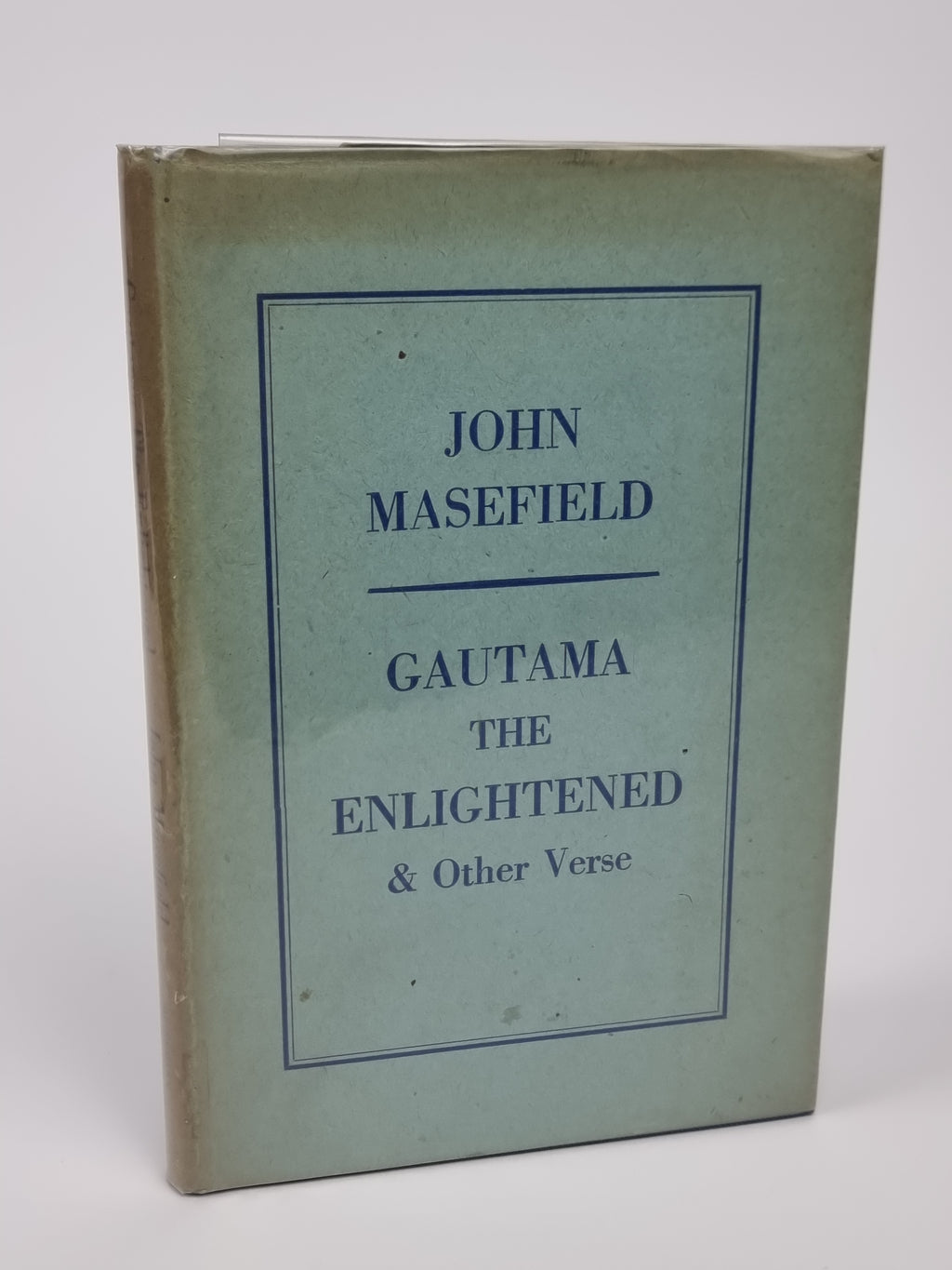 Gautama The Enlightened & Other Verse, John Masefield — 1st Edition