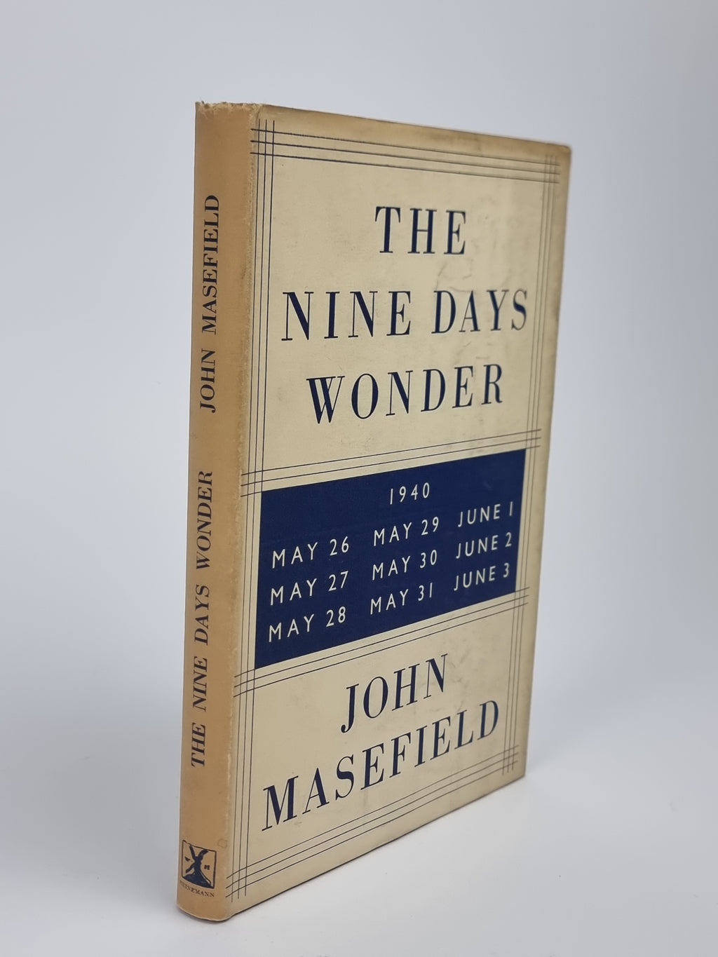 The Nine Days Wonder (The Operation Dynamo), John Masefield — 1st Edition