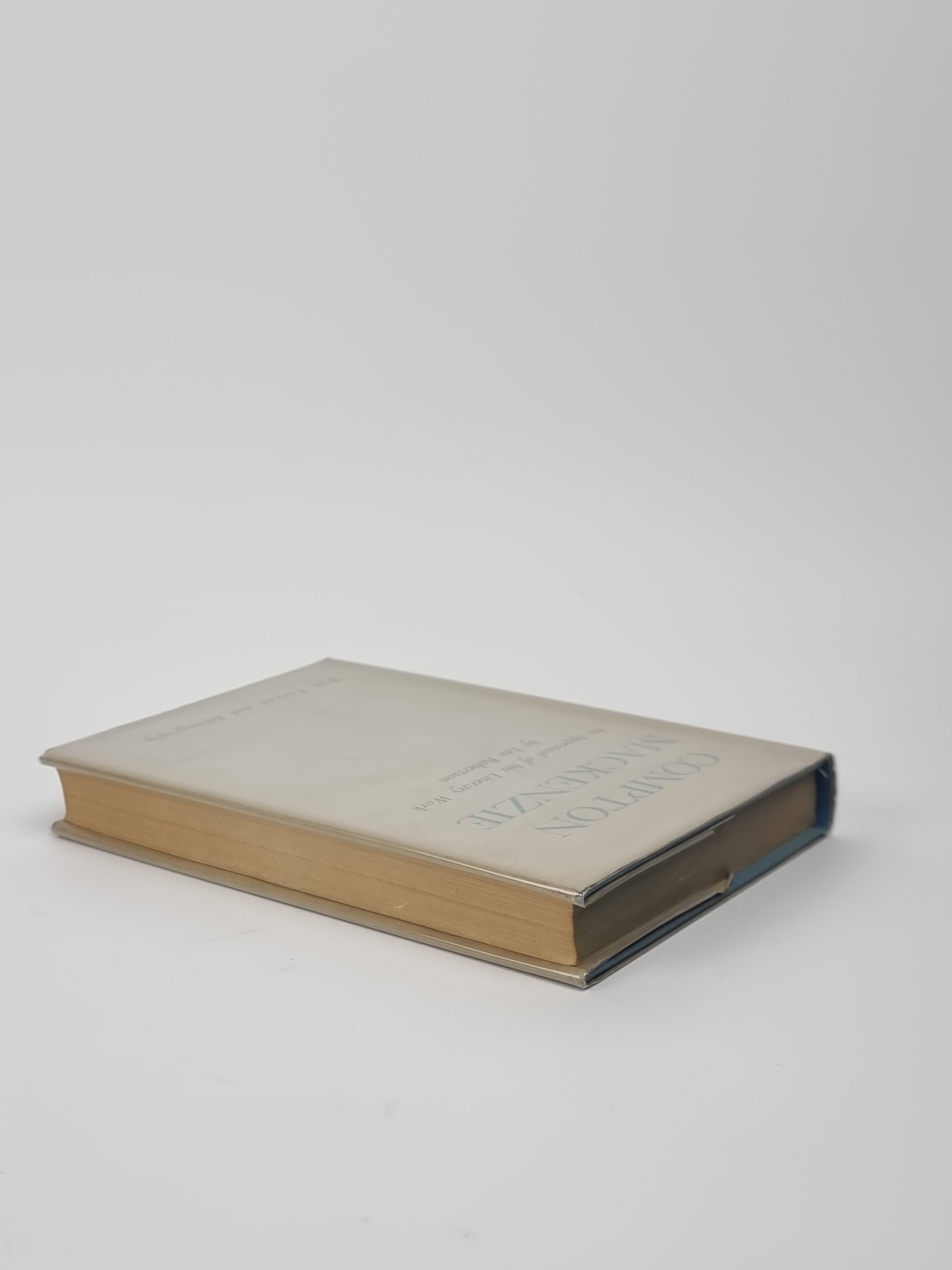 Compton Mackenzie: An Appraisal of his Literary Work, Leo Robertson — 1st Edition