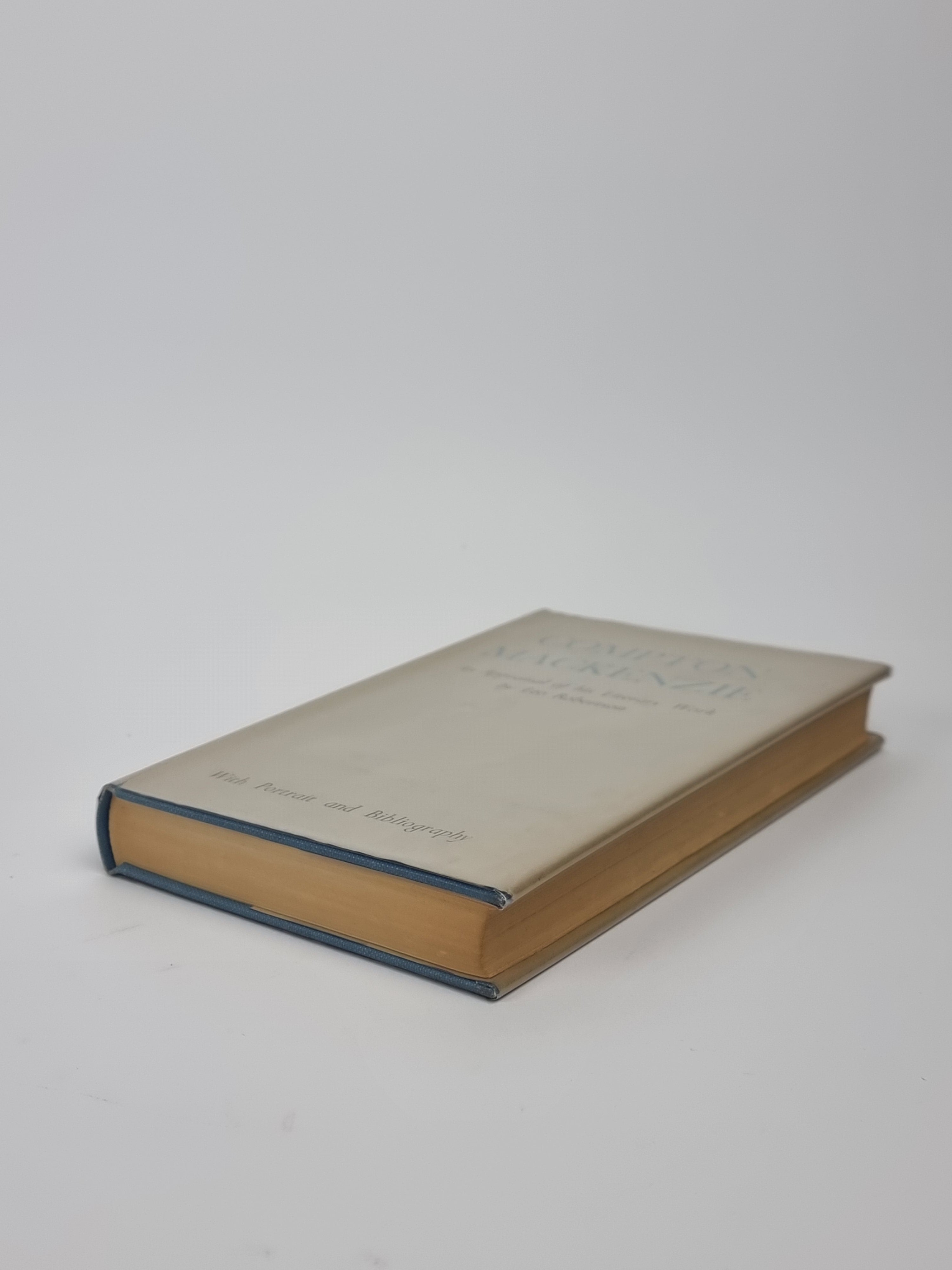 Compton Mackenzie: An Appraisal of his Literary Work, Leo Robertson — 1st Edition