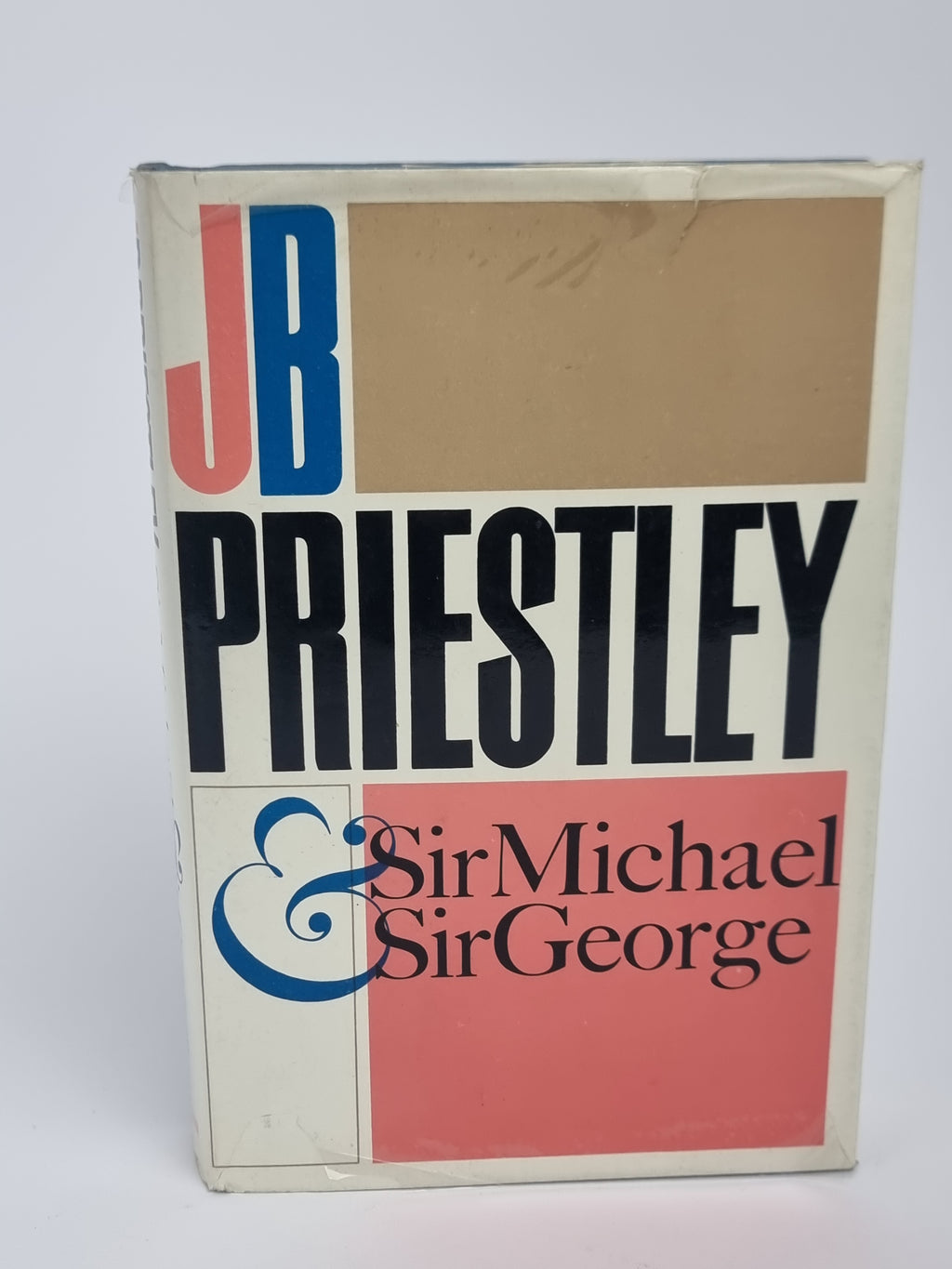 Sir Michael and Sir George, J. B. Priestley — 1st Edition