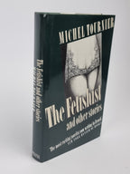 The Fetishist and other stories, Michel Tournier — 1st UK Edition