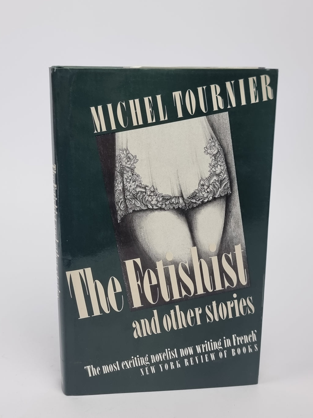The Fetishist and other stories, Michel Tournier — 1st UK Edition
