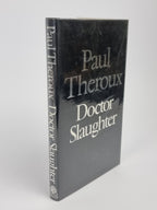 Doctor Slaughter, Paul Theroux — 1st Edition