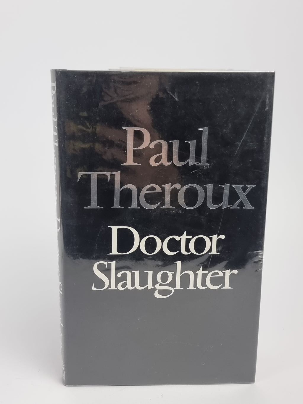 Doctor Slaughter, Paul Theroux — 1st Edition