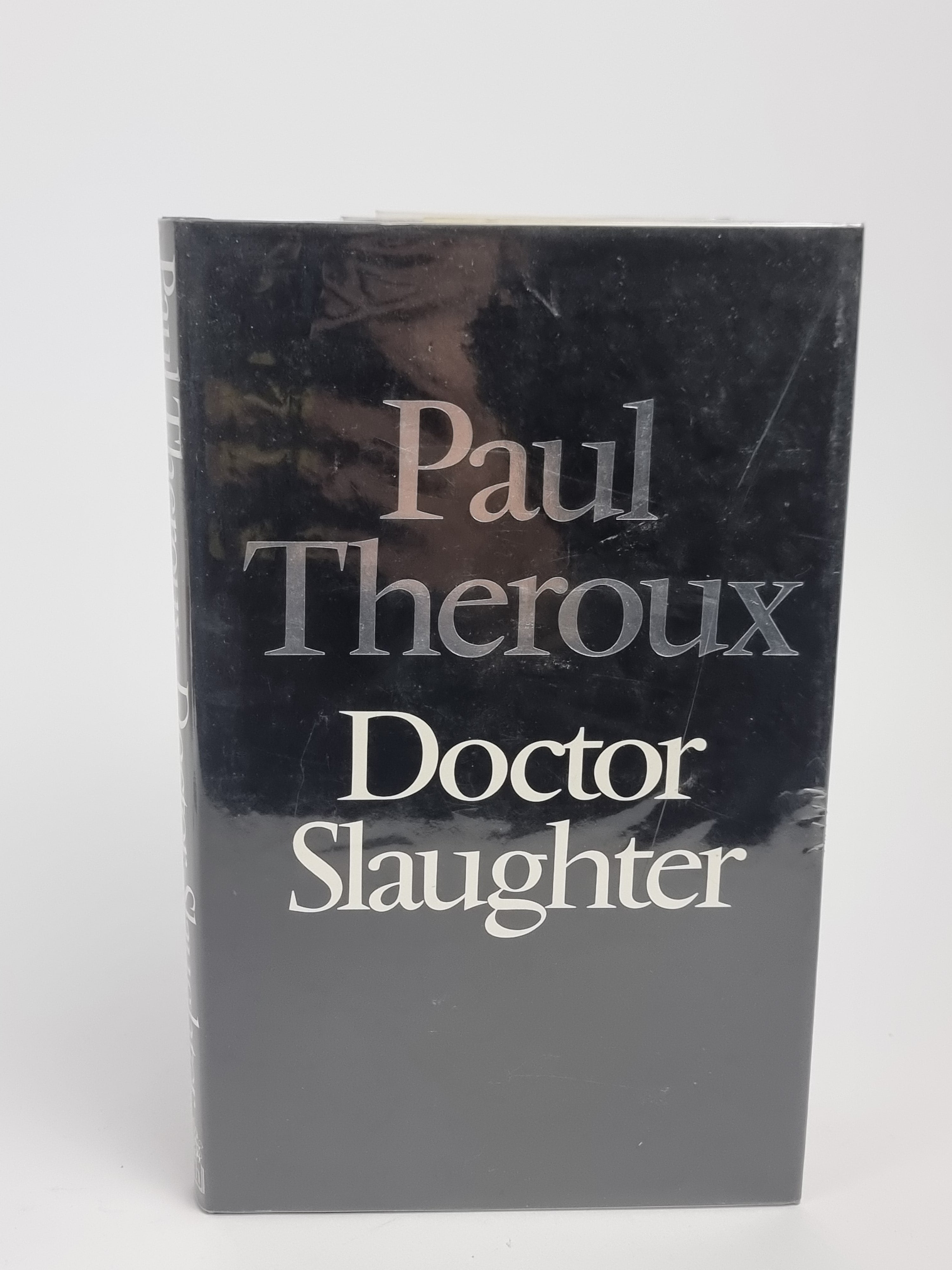 Doctor Slaughter, Paul Theroux — 1st Edition