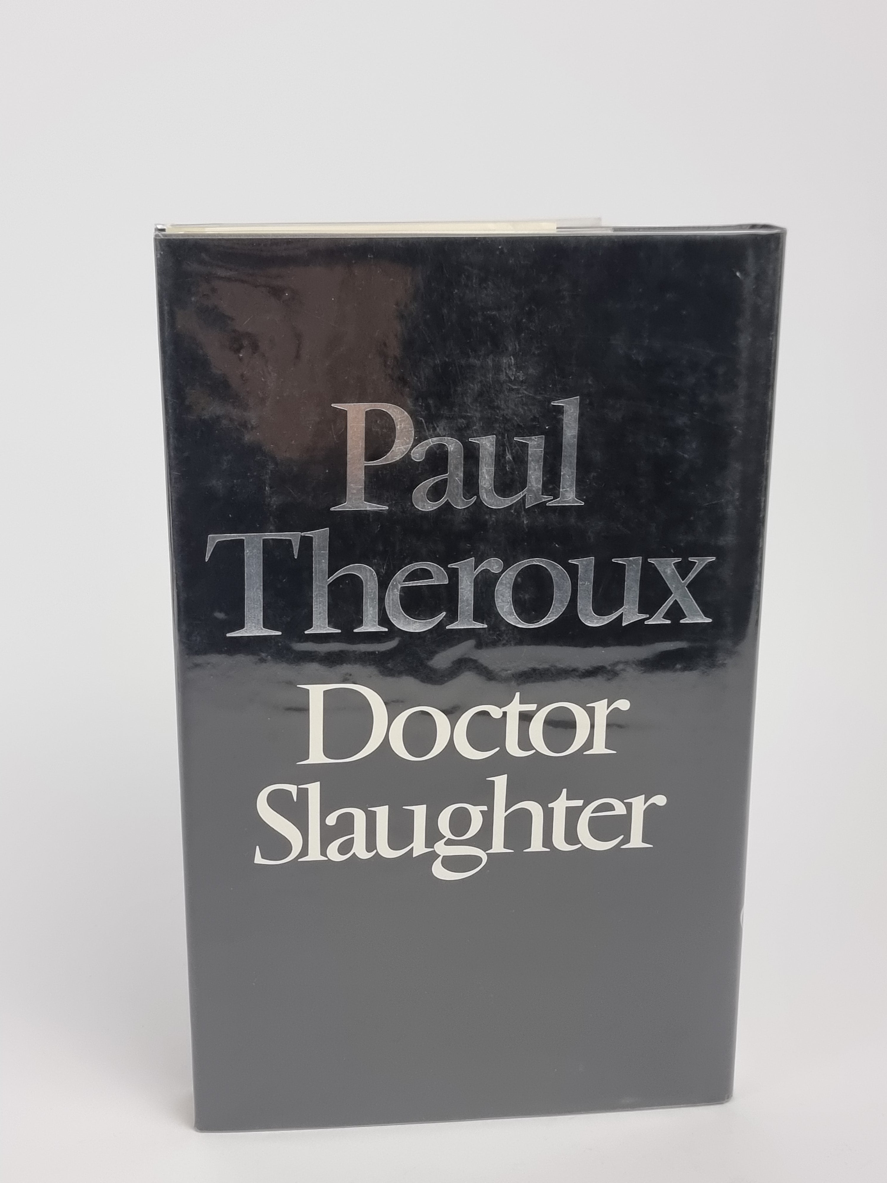 Doctor Slaughter, Paul Theroux — 1st Edition