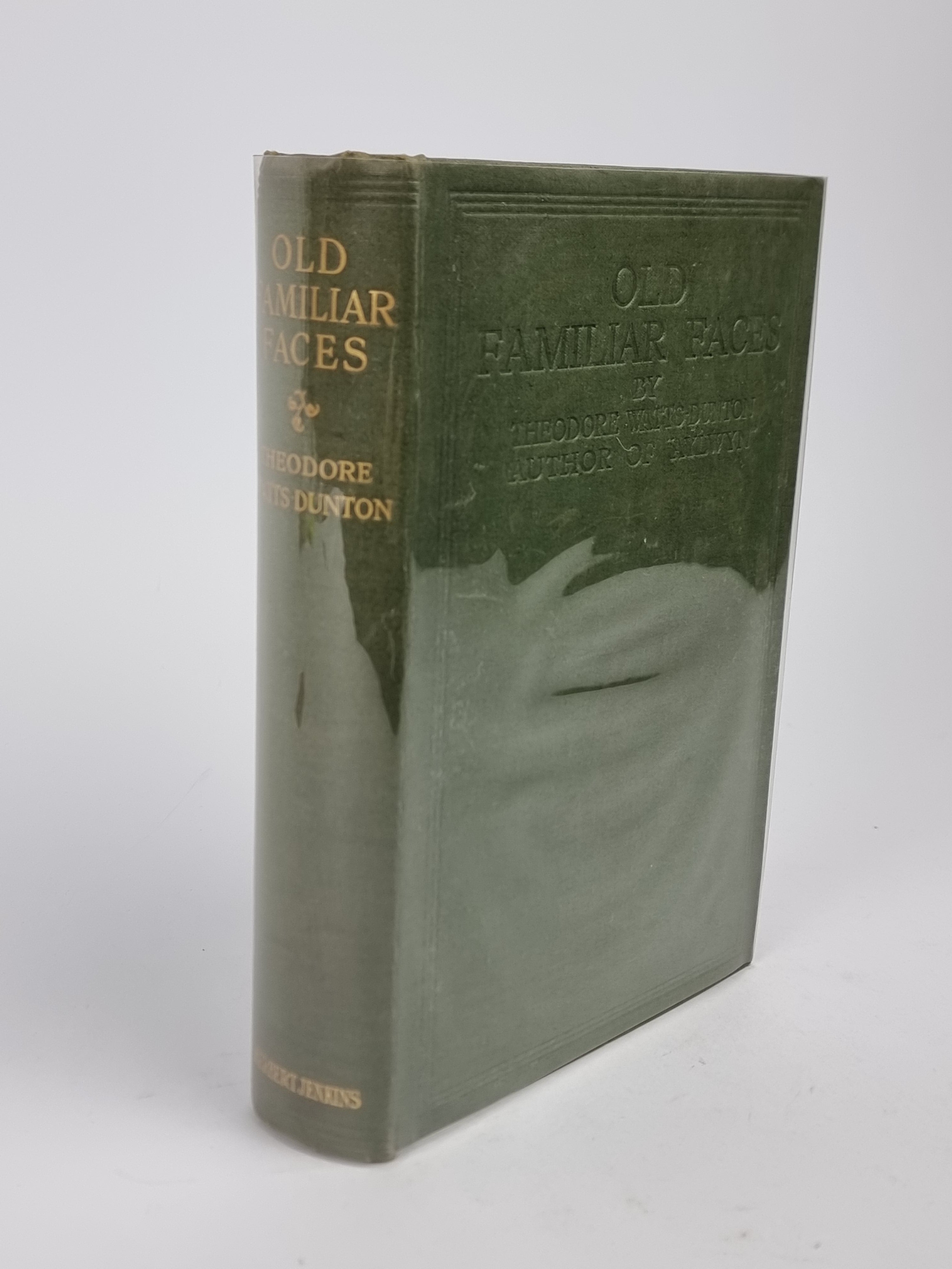 Old Familiar Faces, Theodore Watts-Dunton — 1st Edition
