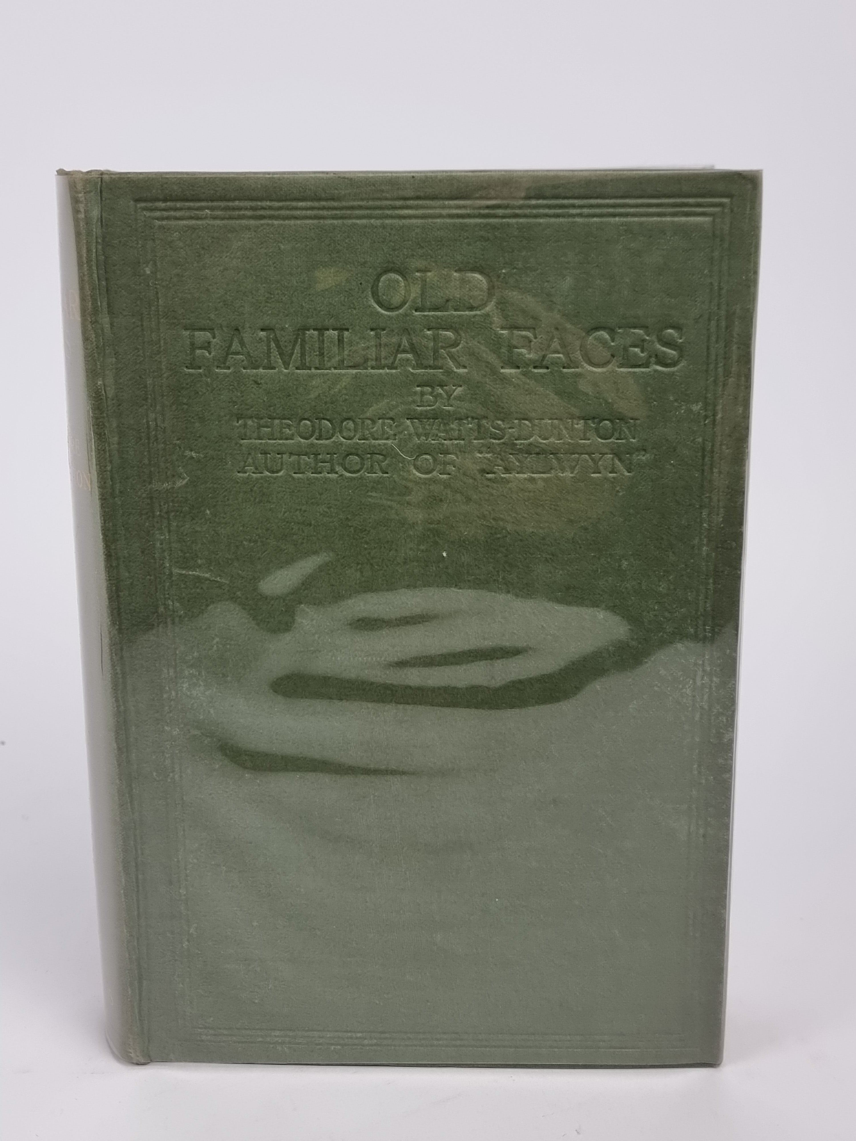 Old Familiar Faces, Theodore Watts-Dunton — 1st Edition