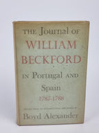The Journal of William Beckford in Portugal and Spain 1787-1788, William Beckford